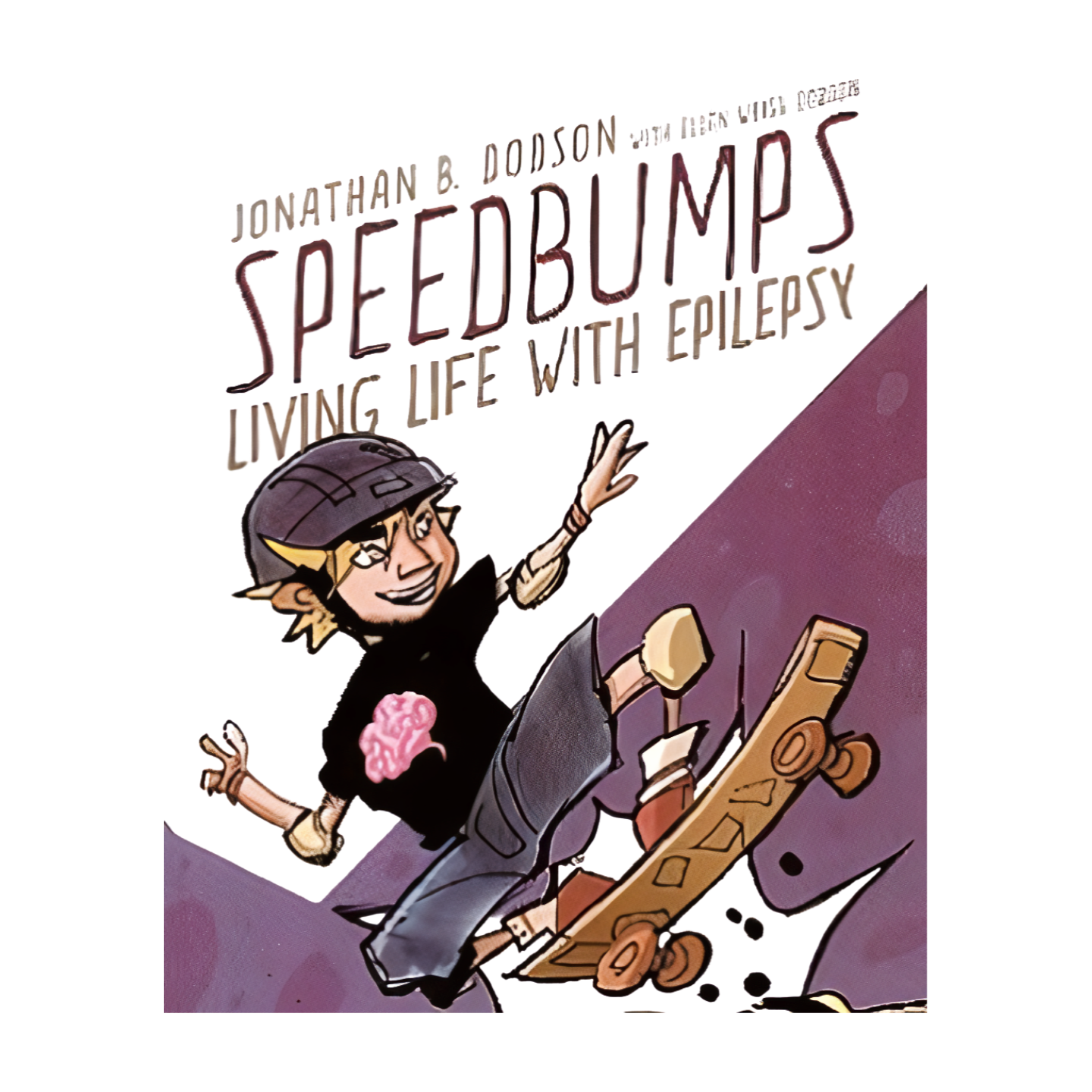 Speedbumps - Living Life with Epilepsy