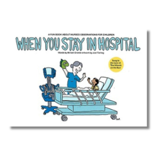 When You Stay in Hospital by Miriam Cromie and Joel Tarling