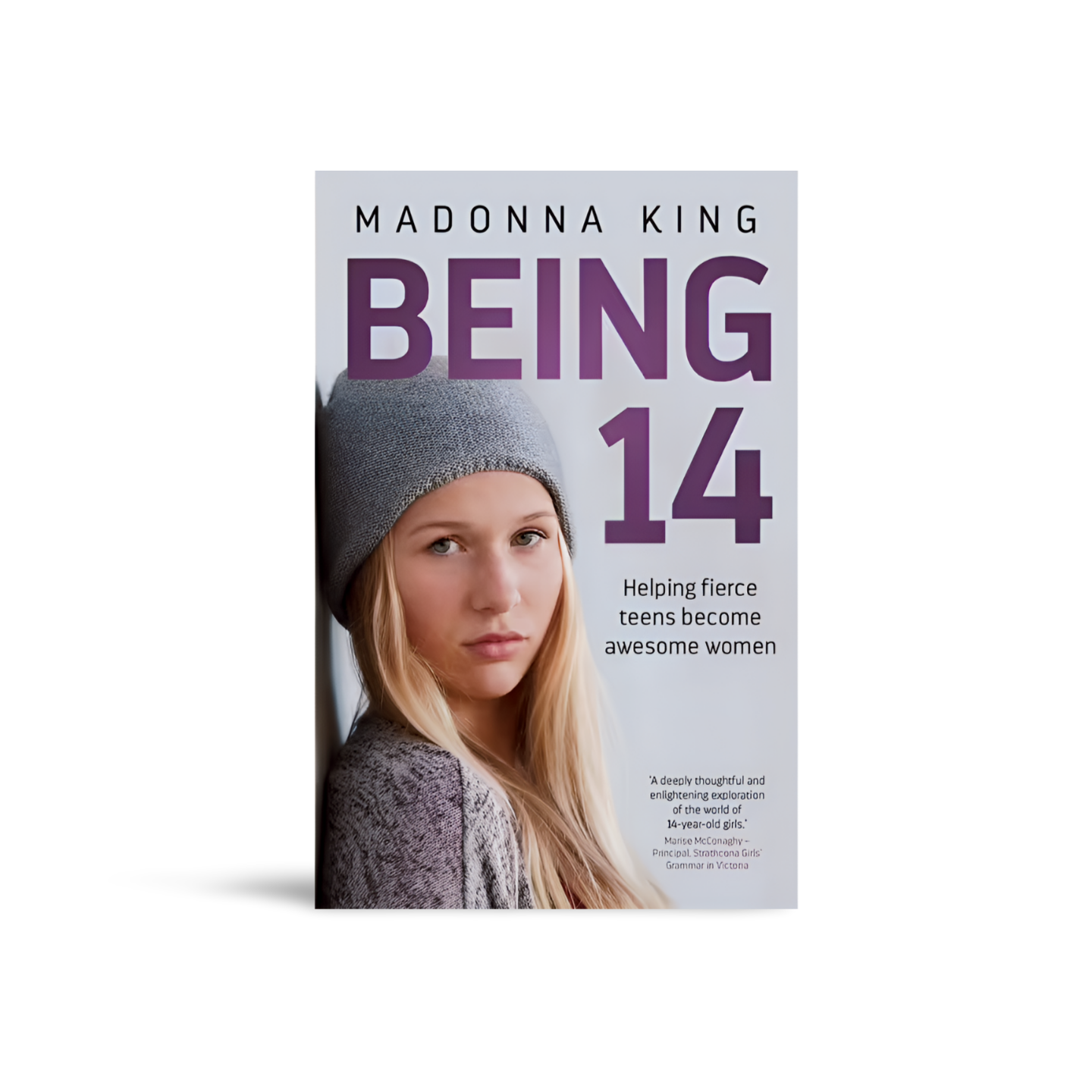 Being 14 by Madonna King