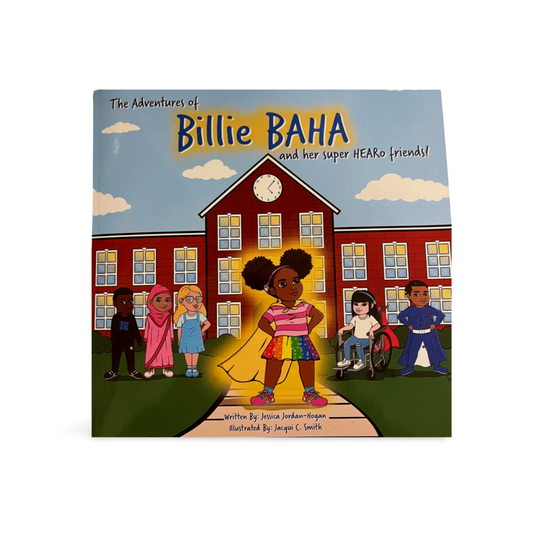 The Adventures of Billie BAHA and Her Super HEARo Friends! by Jessica Jordan-Hogan