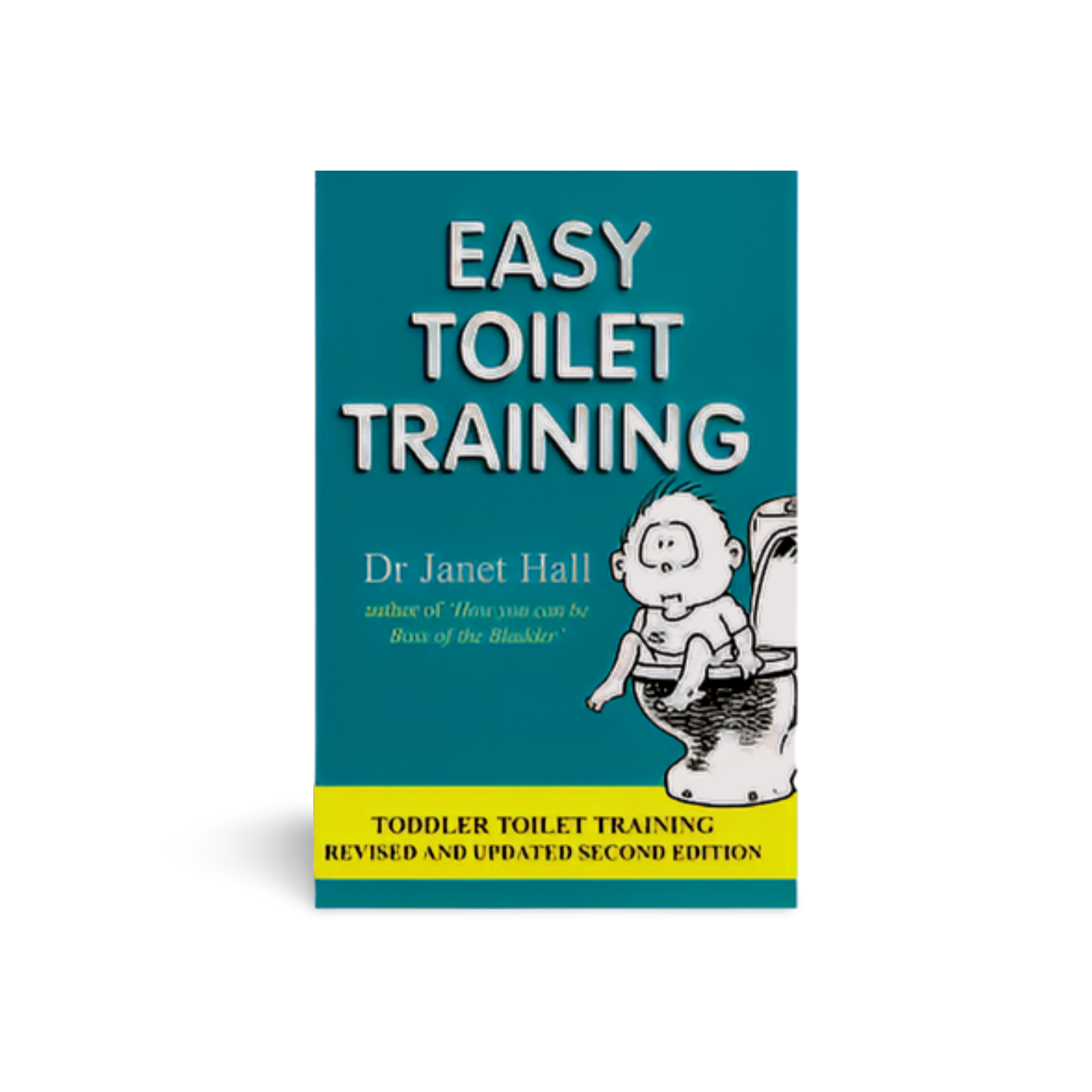 Easy Toilet Training by Dr Janet Hall