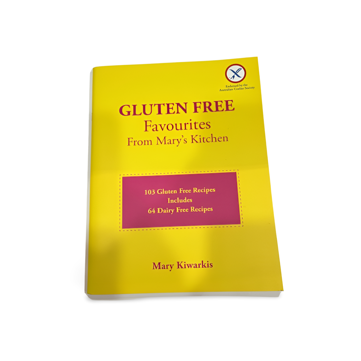 Gluten-Free Favourites from Mary's Kitchen by Mary Kiwarkis