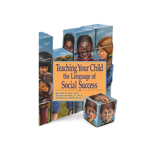 Teaching Your Child The Language of Social Success by Marshall P. Duke PhD, S. Nowicki Jr., PhD, Elisabeth A. Martin, M.Ed