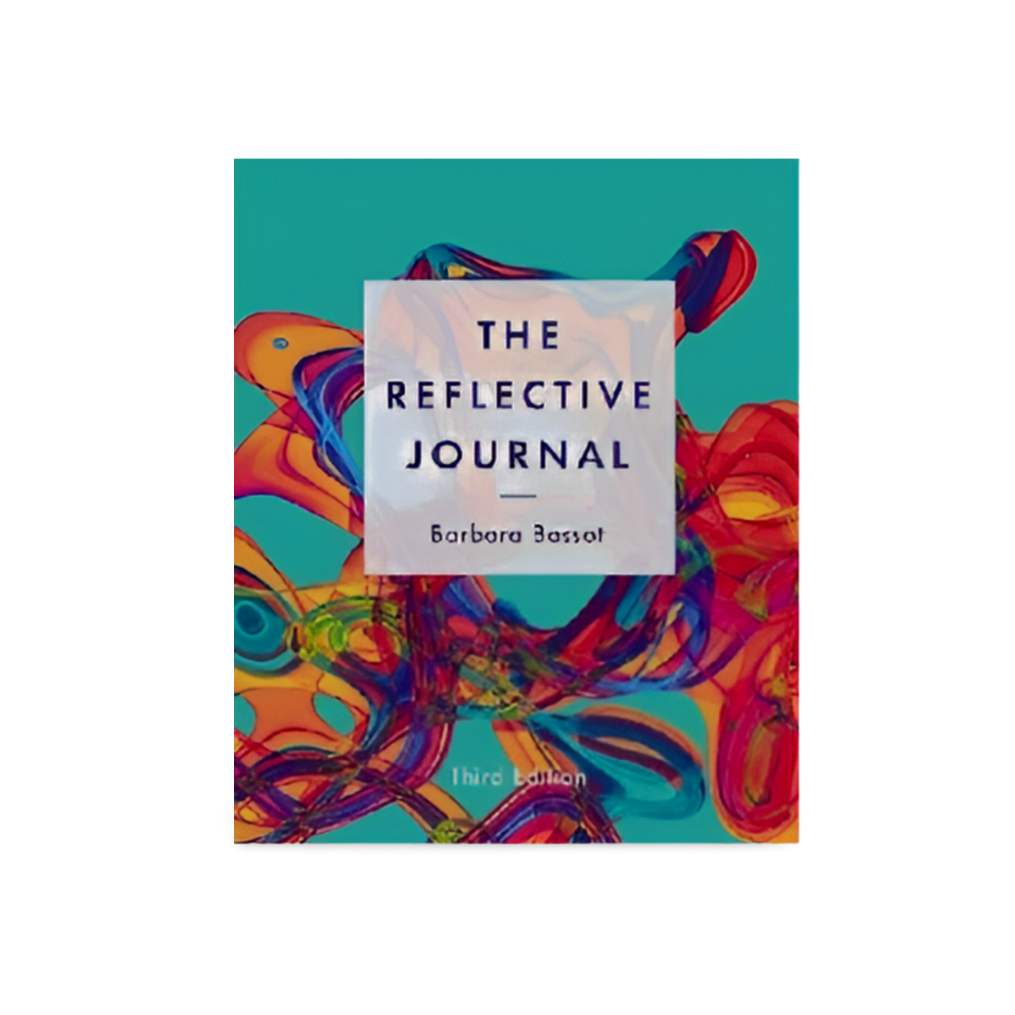 The Reflective Journal 3rd edition by Barbara Bassot